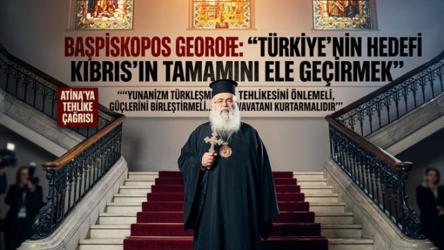 Kıbrıs'ta Kiliseden Provokatif Çıkış! "Türkiye'nin Hedefi Adanın Tamamı"